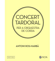 Quartet tardoral (partitura general) - Antoni Ros-Marbà