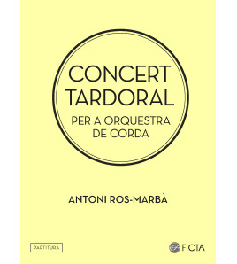 Quartet tardoral (partitura general) - Antoni Ros-Marbà