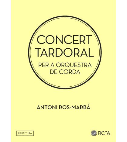 Quartet tardoral (partitura general) - Antoni Ros-Marbà