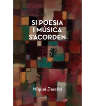 Si poesia i música s'acorden / M.Desclot