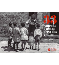 33 cançons d'abans (duo de violins) - Jaume Aiats