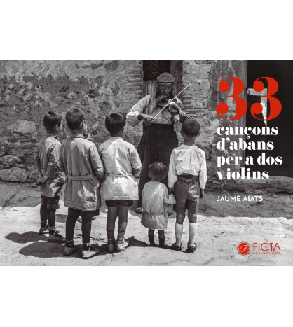 33 cançons d'abans (duo de violins) - Jaume Aiats