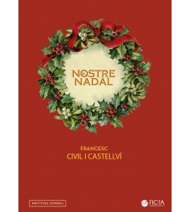 El nostre Nadal. 15 Catalan Christmas for Choir and piano (1956)