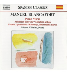 Manuel Blancafort: Piano Music. Vol. 1