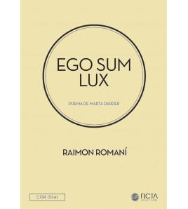 Ego sum lux - Cor (SSA) by Raimon Romaní