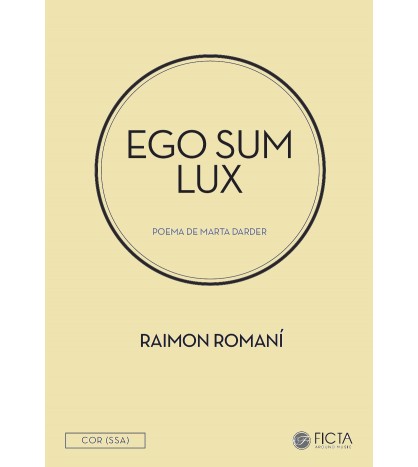 Ego sum lux - Cor (SSA) de Raimon Romaní