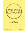 Vos estis lux mundi