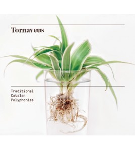 TORNAVEUS - Traditional Catalan Polyphonies