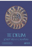 Te Deum - Mz solo, Choir SATB & organ - Josep Vila i Casañas