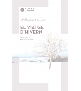 El viatge d'hivern - W.Müller / M.Desclot