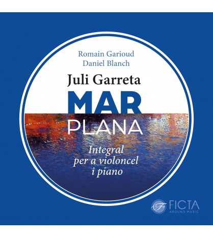 Mar plana - Integral per a celo i piano de Juli Garreta