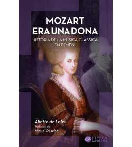 Mozart era una dona - Aliette de Laleu
