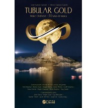 Tubular Gold - Mike Oldfield, 50 años de música