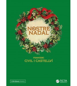 El nostre Nadal. 15 Catalan Christmas for Choir (SA) and piano (1956)