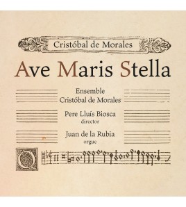 Ave maris stella (CD) - Cristóbal de Morales