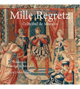 Mille regretz (CD) - Cristóbal de Morales