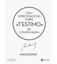 Cinc improvisacions sobre «T’ESTIMO» de Conxita Badia (piano) - Narcís Bonet