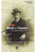 Josep Martí i Cristià - Vida, obra i projecció