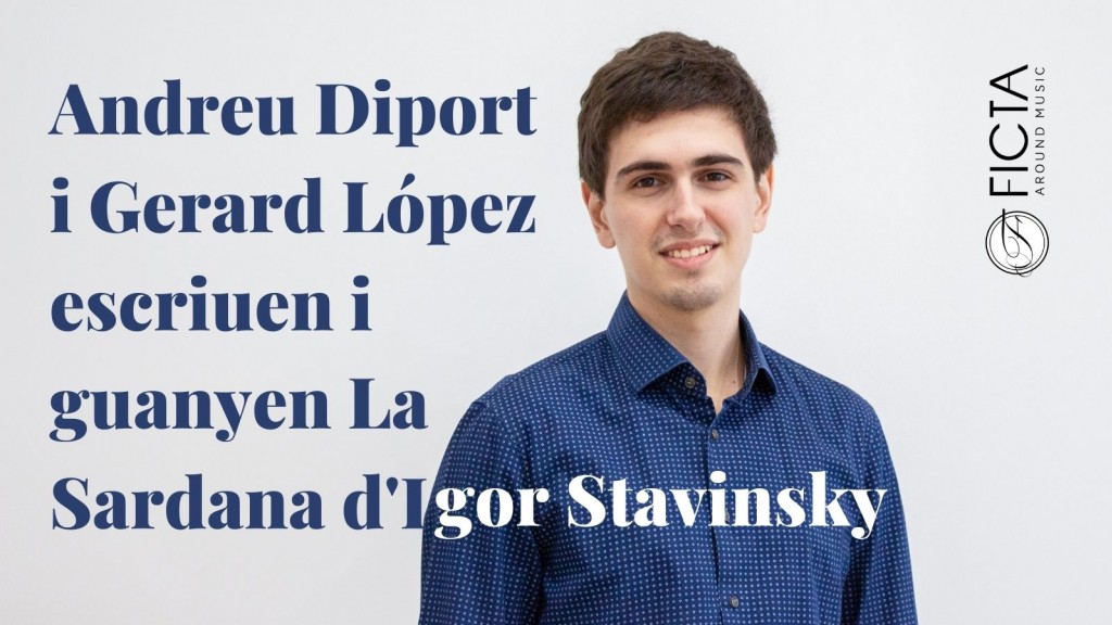 Andreu Diport i Gerard López escriuen i guanyen La Sardana d'Ígor Stravinsky
