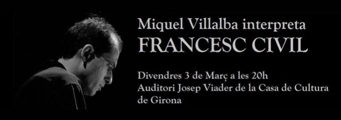 Miquel Villalba interpreta FRANCESC CIVIL