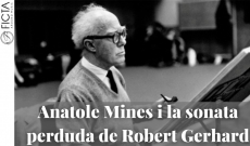 Anatole Mines y la sonata perdida de Robert Gerhard