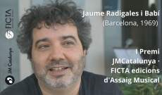 Jaume Radigales guanya el I Premi JMCatalunya · FICTA edicions d'Assaig Musical