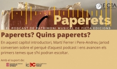 Presentem PAPERETS, el podcast sobre patrimoni musical de Ficta Edicions